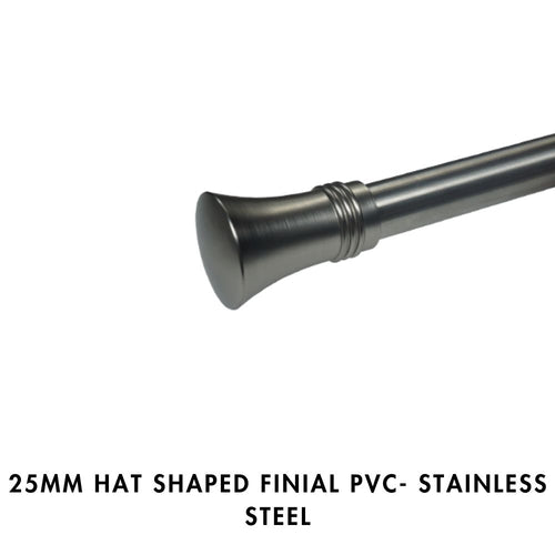 25mm Hat Shape Finial PVC – Stainless Steel
